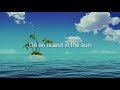 Island in the Sun (Weezer) - Nightcore Lyrics