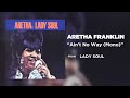 Aretha Franklin - Ain't No Way (Official Audio)