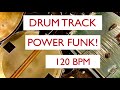 Drum Track Power Funk  Beat 120 BPM