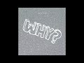 Bach-Why?(Official Audio)