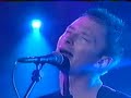 Karma Police (Live, NPA '97) - Radiohead