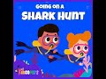 Going on a Shark Hunt