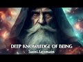 All Truths Are Easy To Understand Once They Are Discovered - DEEP KNOWLEDGE OF BEING - Saint Germain