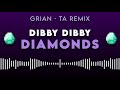Grian - Dibby Dibby Diamonds (TA Remix)