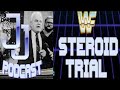 JJ Dillon Deep Dive Podcast on WWE Steroid Trial
