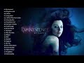 Evanescence Greatest hits full album new 2018