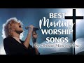 Non Stop Praise and Worships For Prayer | 2 Hours Hillsong Worship Songs Top Hits 2021 Medley ✝️
