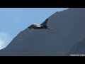 FAST Dassault Rafale B & C Displays in the Swiss Alps: Take Off, High Speed Fly-Bys & Low Landing!