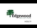 Edgewood Hole 9