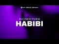 Flo Nocturn - Habibi💜 | Official Track