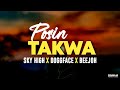 POSIN TAKWA  - Sky High X DoggFace X Beejoh (PNG LATEST MUSIC)2023