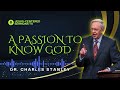 A Passion to Know God by Charles Stanley