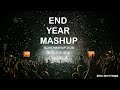 2022 End of Year (Love Mashup) | Epic Rhythms