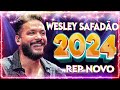 WESLEY SAFADÃO 2024 ( REPERTÓRIO NOVO 2024 ) CD NOVO - MÚSICAS NOVAS