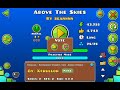 Above The Skies - By Seannnn (Geometry Dash)