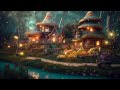 Magical Fairy Village - Music & Ambience 🌸🧚🏻‍♀️