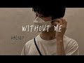 Halsey - Without Me (Speed up + Reverb)