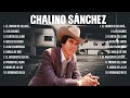 Chalino Sánchez ~ Mix Grandes Sucessos Románticas Antigas de Chalino Sánchez