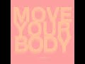 Move Your Body