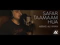 Abbas Ali Khan | Safar Tamam Hua OST | Unreleased Live Version