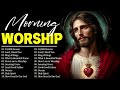 Non Stop Christian Worship Music Playlist 2024 All Time🎼 Songs For Prayer