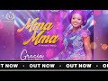 Mma Mma by Gracia Michaels ( Official Audio) #praiseandworship #thanksgiving #jesus  #thankyoujesus