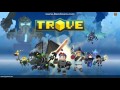 Trove Bölüm 1-EV YAPIYORUZ