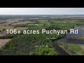 106+ acres Puchyan Rd