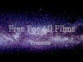 Free For All Films - “Little Moon” by: Marcie Free