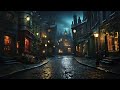 VICTORIAN AMBIENCE | Dark Streets - A Musical Journey Through the Rainy Nights of Victorian London