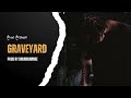 Caine Casanova - Graveyard (Official Audio)