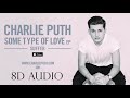Charlie Puth - Suffer (8D Audio)