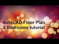 Floorplan (AutoCAD Tutorial) 3 bedrooms