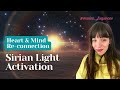 Sirian Light Language Activation | Connecting Head & Heart Energy Healing | Sound Healing