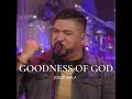 Goodness of God (Live Worship)