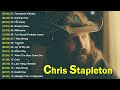 Chris Stapleton Greatest Hits Full Album - Best Country Songs Of Chris Stapleton