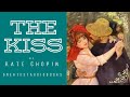 The Kiss by Kate Chopin- AudioBook Short Story 🎧📖 | Greatest🌟AudioBooks