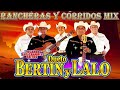 Corridos de Guitarras ~! Dueto Bertin y Lalo ~ La Mejore de la Mejore Rancheras Y Corridos