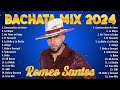 Romeo Santos Mix Exitos 2024 ~ Mejor Canción ~ Romeo Santos Álbum Completo Más Popular 2024