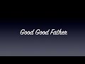 Good Good Father- Joy Center (Cover)