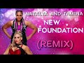 Natalya and Tamina - New Foundation (REMIX) Theme