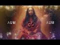 Aum (OM) Powerful Mantra for Self Healing Meditation.