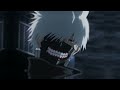 Tokyo Ghoul - Tuesday - [ AMV/ Edit ] - TokyoEditz