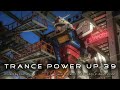 Trance PowerUp 39: uplifting trance DJset