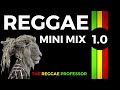 Reggae Mini Mix 1.0