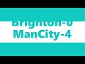 Brighton v Man City 25th April 2024