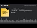 Episode 7 - Leekshika pinnamneni's podcast (made with Spreaker)