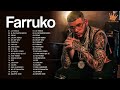 Farruko Mix Nuevo 2021 - Farruko Sus Mejores Éxitos - Mix De Exitos De Farruko 2021