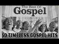 30Timeless Gospel Hits💥Greatest Old School Gospel Songs Of All Time That's Going To Take You Back 97