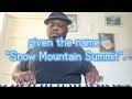 Snow Mountain Summit